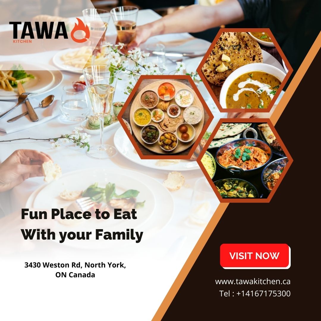 tawa kitchen- best indian punjabi restaurant in north york